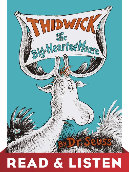 Dr. Seuss作のThidwick the Big-Hearted Mooseの作品詳細 - 貸出可能